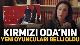 Kırmızı oda dizinin yeni oyuncuları belli oldu, Kırmızı Oda dizisine kimler katılacak?