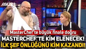 MasterChef'te eleme adayları kimler? MasterChef'te kim elenecek? MasterChef'te final haftası, ilk şef önlüğünü kim kazandı!