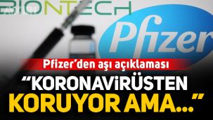 Pfizer'den koronavirüs aşısı açıklaması 