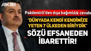 Tarım Bakanı Pakdemirli: “Dünyada kendi kendimize yeten 7 ülkeden biriydik