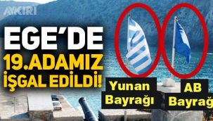 Yunanistan Ege'de 19.adamızı işgal etti