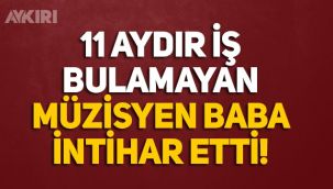 11 aydır işsiz olan iki çocuk babası müzisyen Erdem Topuz intihar etti