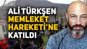 Ali Türkşen, Muharrem İnce'nin Memleket Hareketine katıldı