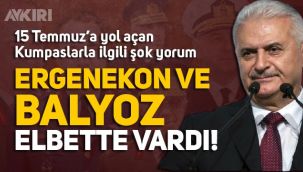 Binali Yıldırım'dan Ergenekon ve Balyoz çıkışı: 