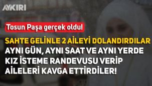 Böylesi ne görüldü ne duyuldu! Sahte gelinle 2 aileyi dolandırıp, aileleri aynı yerde buluşturup kavga ettirdiler.