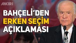 Devlet Bahçeli'den erken seçim açıklaması