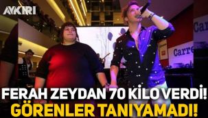 Ferah Zeydan'ın şaşırtan değişimi: 70 kilo verdi!