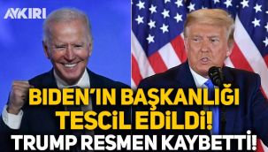 Joe Biden'in başkanlığı tescil edildi, Trump resmen kaybetti!