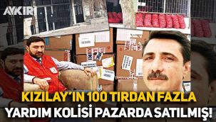Kızılay'ın 100 tırdan fazla yardım kolisi pazarda satılmış!