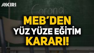 MEB'den kurumlar için yüz yüze eğitim kararı