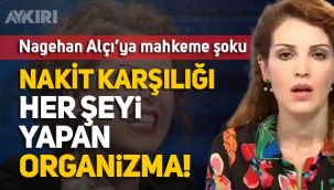 Nagehan Alçı'ya mahkemeden şok karar, hakim beraat verdi