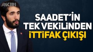 SP'nin tek milletvekilinden İttifak açıklaması: 