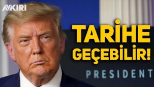 Trump, ABD tarihine geçebilir!