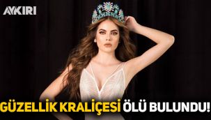 Ülke şokta: Güzellik Kraliçesi ölü bulundu!
