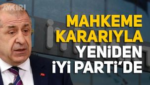 Ümit Özdağ, Mahkeme kararıyla yeniden İYİ Partili oldu