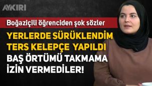 Boğaziçi eylemlerinde gözaltına alınan başörtülü öğrenci Şeyma Altundal'dan 