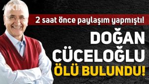 Doğan Cüceloğlu öldü mü? Doğan Cüceloğlu'nun ölüm nedeni, Emniyet'ten açıklama geldi