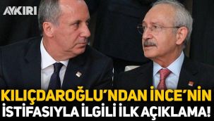 Kılıçdaroğlu'ndan Muharrem İnce yorumu: CHP’den ilk istifa değil, demokraside olabilir