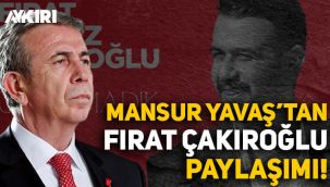 Mansur Yavaş'tan Fırat Çakıroğlu paylaşımı