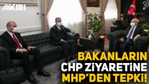 MHP'den Süleyman Soylu ve Hulusi Akar'ın CHP ziyaretine tepki