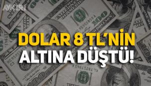 8.48'e yükselen dolar 8 TL'nin altına düştü!