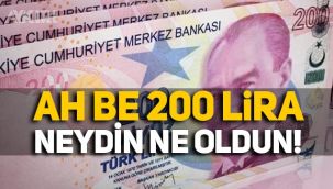 Ah be 200 lira, 2009'da neydin 2021'de ne oldun!