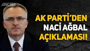 AK Parti'den Naci Ağbal açıklaması