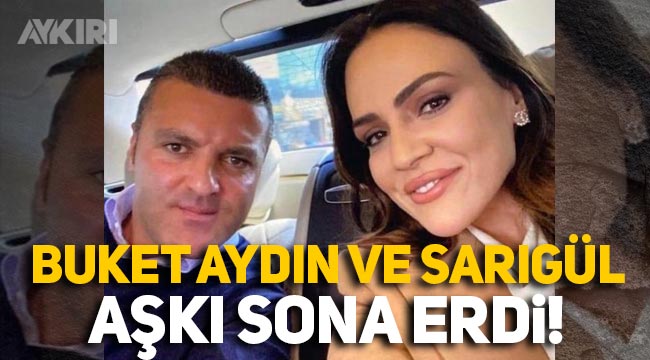 Buket Aydın ve Emir Sarıgül aşkı bitti