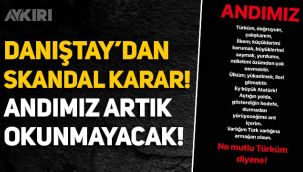 Danıştay'dan karar: 'Andımız' artık okunmayacak!