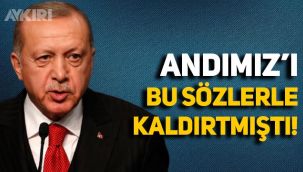 Erdoğan, Andımız'ı bu sözlerle kaldırtmış!
