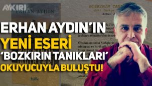 Erhan Aydın'ın yeni eseri 'Bozkırın Tanıkları' okuyucuyla buluştu