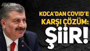 Fahrettin Koca'dan koronavirüse karşı çözüm: Şiir