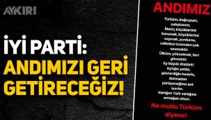 İYİ Parti: Andımızı geri getireceğiz