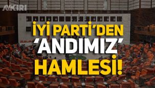 İYİ Parti'den TBMM'ye 'Andımız' teklifi