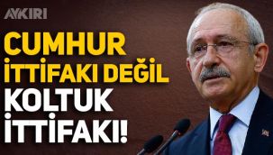 Kılıçdaroğlu'ndan AK Parti ve MHP'ye sert sözler: Cumhur İttifakı değil, Koltuk İttifakı