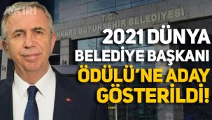 Mansur Yavaş, '2021 Dünya Belediye Başkanı Ödülü'ne aday gösterildi