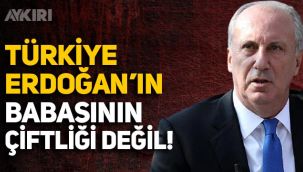 Meclis Başkanı Şentop'un 'Montrö' açıklamasına Muharrem İnce'den tepki