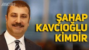 Merkez Bankası Başkanı kim oldu? Yeni Başkan Şahap Kavcıoğlu kimdir?