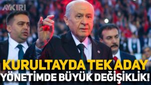 MHP kurultayında Bahçeli tek aday! Parti yönetiminde büyük değişiklik bekleniyor