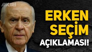 MHP lideri Bahçeli'den 'erken seçim' açıklaması