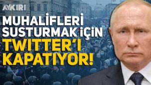 Putin muhalifleri susturmak için Twitter'ı tamamen kapatmaya hazırlanıyor