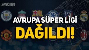 6 Premier Lig kulübü Avrupa Süper Ligi'nden çekildi, Lig başlamadan dağıldı!