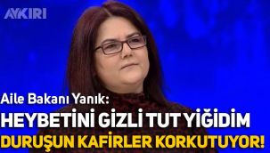 Aile Bakanı Derya Yanık: