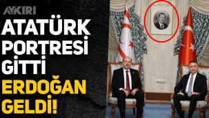 Atatürk portresi gitti, Erdoğan geldi!