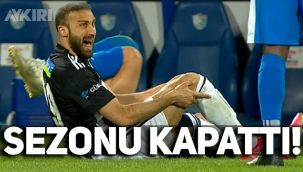Beşiktaş'ta Cenk Tosun sezonu kapattı