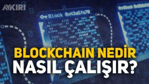 Blockchain ne demek, Blockchain nedir ve nasıl çalışır? İşte Blockchain gerçekleri