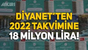 Diyanet, 2022 yılı takvimi için 18 milyon lira ödedi