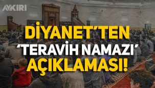 Diyanet'ten 'Teravih namazı' açıklaması! Teravih camide mi kılınacak?