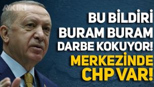 Erdoğan'dan Kılıçdaroğlu'na: Bildiri buram buram darbe kokuyor, merkezinde CHP var!