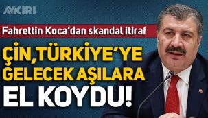 Fahrettin Koca'dan skandal itiraf: Çin, Türkiye'ye gelecek aşılara el koydu!